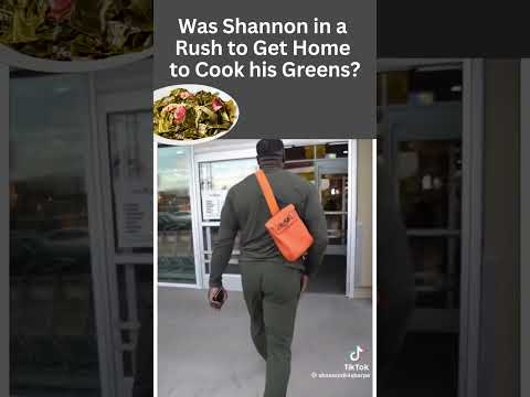 Was Shannon in a Rush to Get Home to Cook his Greens?